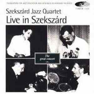 Szekszárd Jazz Quartet - Live in Szekszárd FLAC album