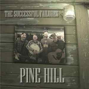 The Successful Failures - Pine Hill FLAC album