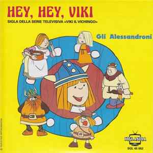 Gli Alessandroni - Hey, Hey, Viki FLAC album