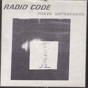 Hisako Horikawa / Che-Shizu / John Duncan / Tanaka Toshi - Radio Code: Tokyo Broadcasts FLAC album