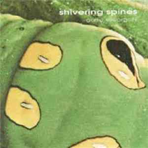 Shivering Spines - Garlic Escargots FLAC album