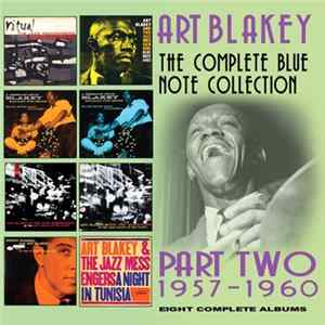 Art Blakey - The Complete Blue Note Collection Part Two 1957-1960 - Eight Complete Albums FLAC album