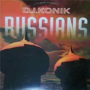 DJ.Konik - Russians FLAC album