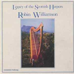 Robin Williamson - Legacy Of The Scottish Harpers FLAC album
