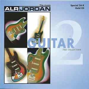 Various - ALR/Jordan 2 - Guitar - The Collection FLAC album