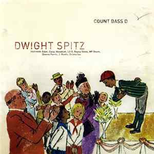 Count Bass D - Dwight Spitz FLAC album