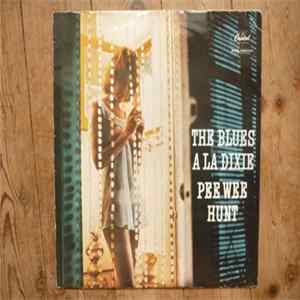 Pee Wee Hunt - Blues A La Dixie FLAC album