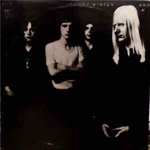 Johnny Winter And - Johnny Winter And FLAC album
