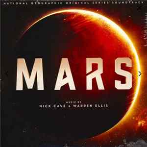 Nick Cave & Warren Ellis - Mars (National Geographic Original Series Soundtrack) FLAC album