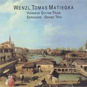 Wenzl Tomas Matiegka - Viennese Guitar Trios FLAC album