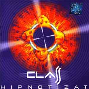 Class - Hipnotizat FLAC album