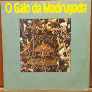Various - O Galo da Madrugada FLAC album
