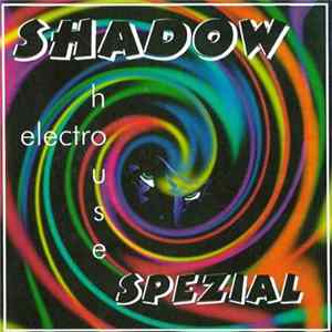 Various - Shadow Spezial Electro House FLAC album