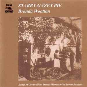 Brenda Wootton With Robert Bartlett - Starry-Gazey Pie FLAC album