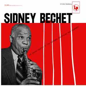 Sidney Bechet - The Grand Master Of The Soprano Saxophone And Clarinet FLAC album