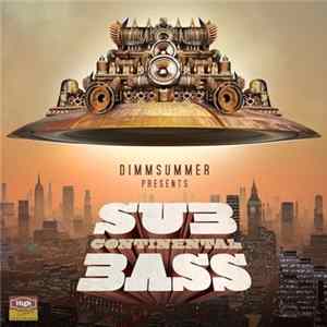 Various - dimmSummer Presents SUB Continental Bass FLAC album