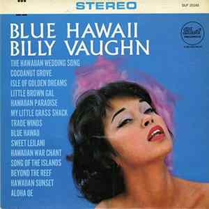 Billy Vaughn And His Orchestra - Blue Hawaii FLAC album