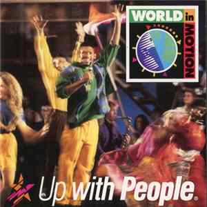Up With People - World In Motion FLAC album