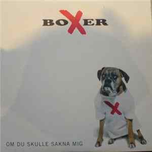 Boxer - Om Du Skulle Sakna Mig FLAC album