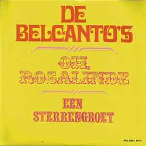 De Belcanto's - Oh, Rosalinde FLAC album