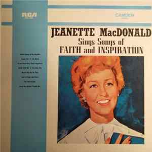 Jeanette MacDonald - Sings Songs Of Faith And Inspiration FLAC album