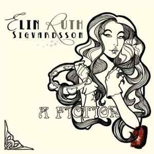 Elin Ruth Sigvardsson - A Fiction FLAC album