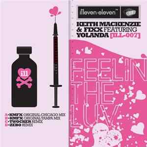 Keith Mackenzie & Fixx Featuring Yolanda - Feelin' The Luv FLAC album