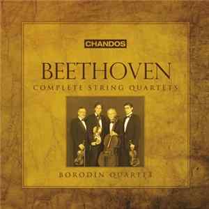 Beethoven / Borodin String Quartet - Complete String Quartets FLAC album