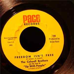 The Colwell Brothers And The Cast Of Up With People - Freedom Isn't Free FLAC album