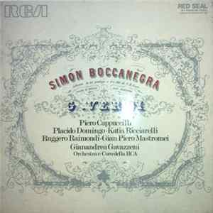 G. Verdi - Piero Cappuccilli, Placido Domingo, Katia Ricciarelli, Ruggero Raimondi, Gian Piero Mastromei, Gianandrea Gavazzeni, Orchestra E Coro Della RCA - Simon Boccanegra FLAC album