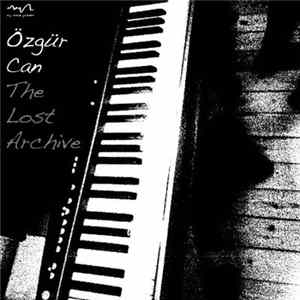 Özgür Can - The Lost Archive FLAC album