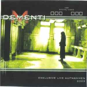 Dementi - Exklusive Live Aufnehmen 2003 FLAC album