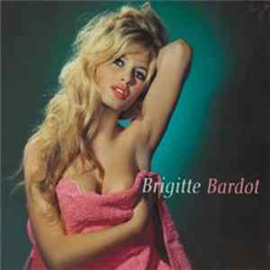 Brigitte Bardot - Brigitte Bardot FLAC album