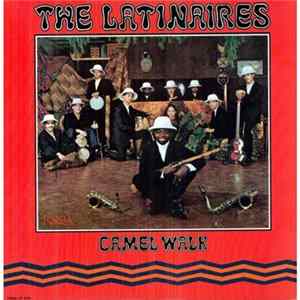The Latinaires - Camel Walk FLAC album