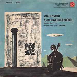 Ciaikovski, Leopold Stokowski E La Sua Orchestra Sinfonica - Schiaccianoci FLAC album