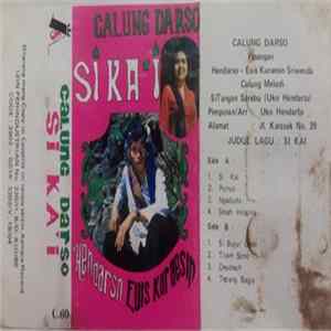 Calung Darso, Hendarso, Euis Kuraesin - Si Ka'i FLAC album
