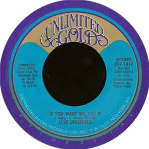 Love Unlimited - If You Want Me, Say It FLAC album