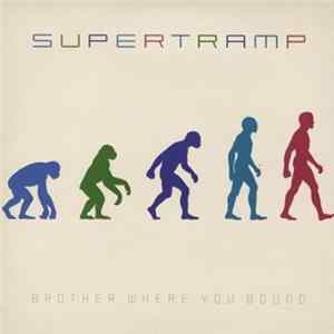 Supertramp - Brother Where You Bound FLAC album