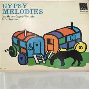 Jan Gabor Gypsy Violinist & Orchestra - Gypsy Melodies FLAC album