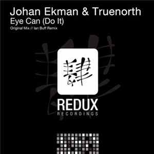 Johan Ekman & Truenorth - Eye Can (Do It) FLAC album