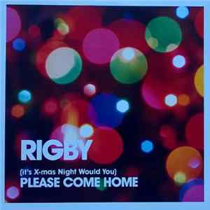 Rigby - Please Come Home FLAC album