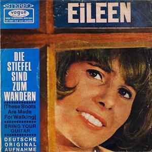 Eileen - Die Stiefel Sind Zum Wandern = These Boots Are Made For Walking FLAC album