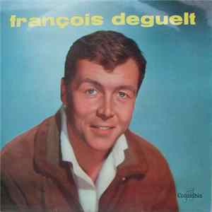 François Deguelt - Ma Prière FLAC album