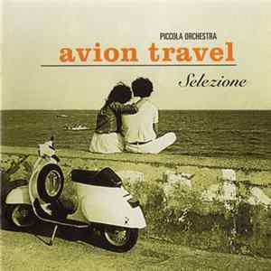 Piccola Orchestra Avion Travel - Selezione FLAC album