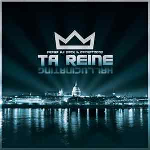 Freqs Vs N3ck & Decepticon - Ta Reine / Hallucinating FLAC album