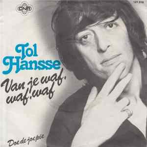 Tol Hansse - Van Je Waf, Waf, Waf FLAC album