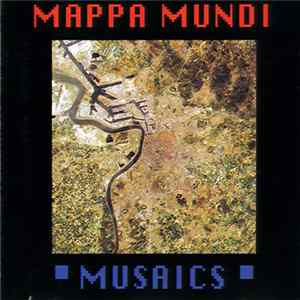Mappa Mundi - Musaics FLAC album