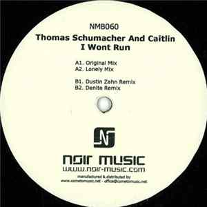 Thomas Schumacher And Caitlin - I Wont Run FLAC album