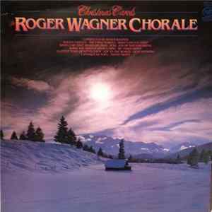 The Roger Wagner Chorale - Christmas Carols FLAC album
