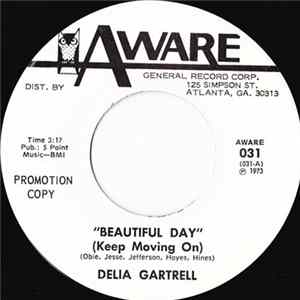 Delia Gartrell - Beautiful Day (Keep Moving On) FLAC album